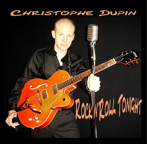 Christophe Dupin - Rock'n'Roll Tonight